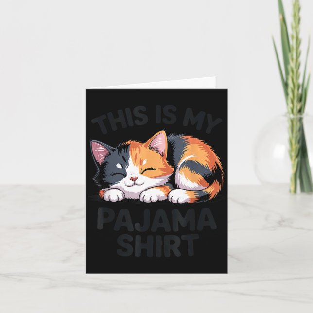 Tarjeta This Is My Pajama Funny Calico Cat  (Anverso)