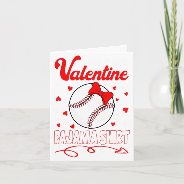 Tarjeta This Is My Valentines Baseball Pajama For Kids Boy (Anverso)