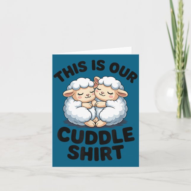 Tarjeta This Is Our Cuddle Shirt Cute Sheep Couple  (Anverso)