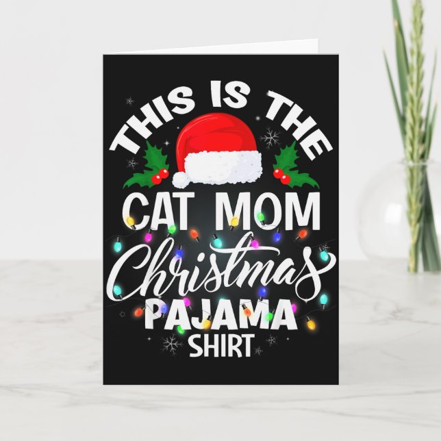 Tarjeta This Is The Cat Mom Christmas Pajama Shirt Men Wom (Anverso)