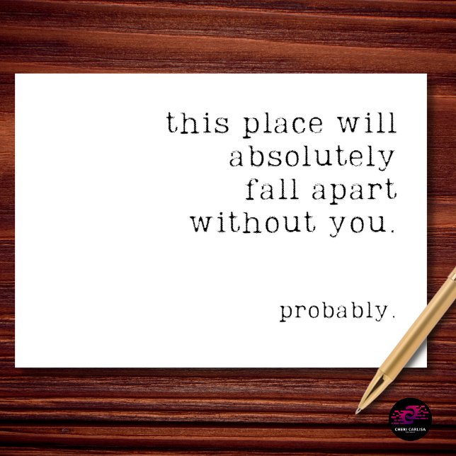 Tarjeta This Place Will Fall Apart Probably Retirement (We’ll manage. Maybe.)