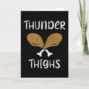 Tarjeta Thunder Thighs Thanksgiving Day Family Kids Gift