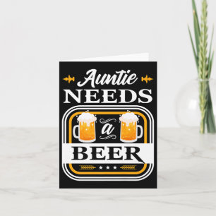 Tarjeta Tía Necesita Una Novia De Cerveza Y Bebedores De M