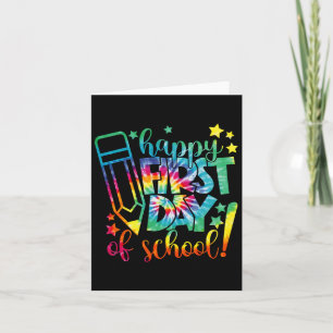 Tarjeta Tie Dye Happy First Day Byck To School T