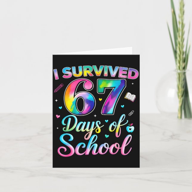 Tarjeta Tie Dye I Survived 67 Days Of School Funny Six Sev (Anverso)