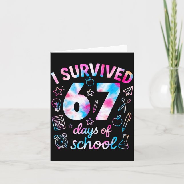 Tarjeta Tie Dye I Survived 67 Days Of School Funny Six Sev (Anverso)