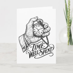 Tarjeta Tiempo Bien Empleado – Reloj de Bolsillo Antiguo