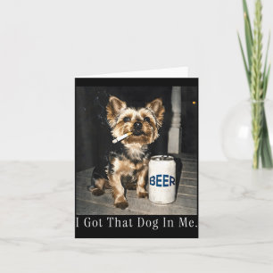 Tarjeta Tiene Ese Perro en Funny Yorkie Fumando Cigarrillo