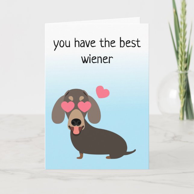 Tarjeta Tienes el Mejor Aniversario de Amor Perrito Wiener (Anverso)