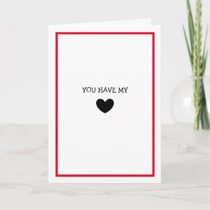 Tarjeta Tienes mi corazón, ahora y para siempre romántico