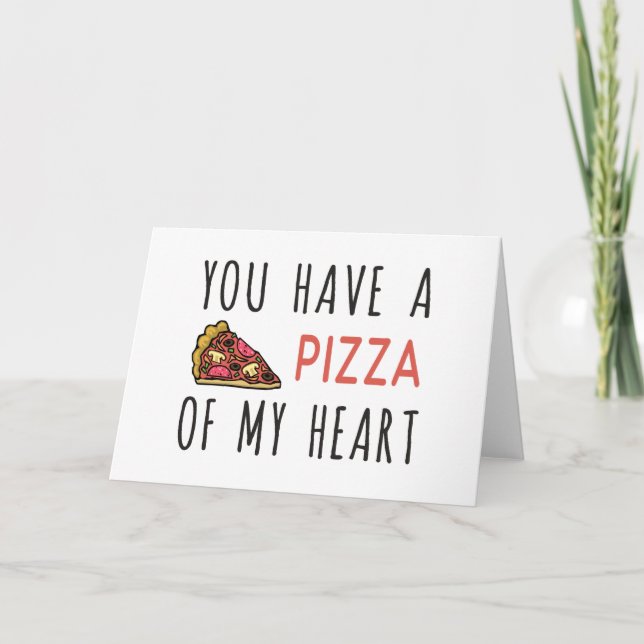 Tarjeta Tienes una pizza de mi corazón (Anverso)