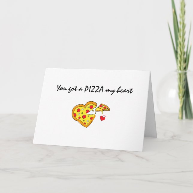 Tarjeta tienes una pizza mi corazón juego de palabras de a (Anverso)