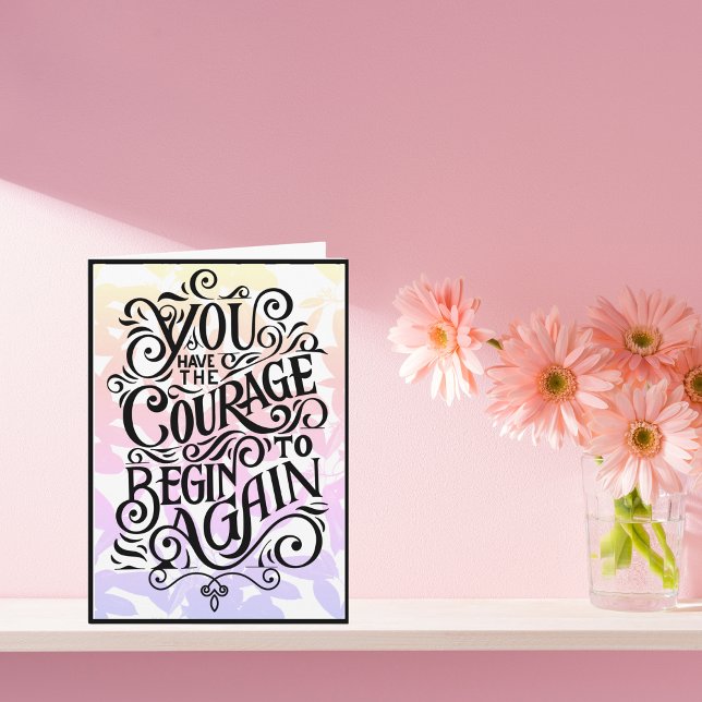 Tarjeta Tienes Valor Para Empezar De Nuevo (Subido por el creador)