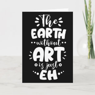 Tarjeta Tierra Sin Es Solo Eh Profesor Divertido Artista C