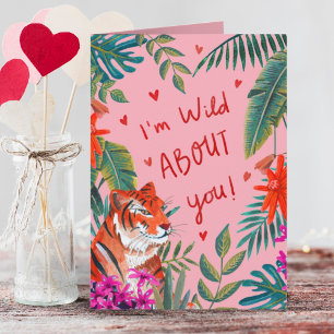 Tarjeta Tigre, estoy loco por tu el día de San Valentín ro