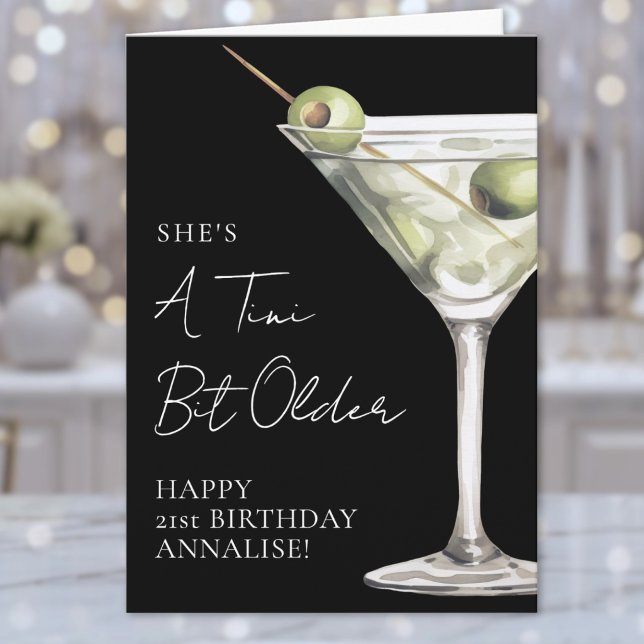 Tarjeta Tini Bit Older Martini Feliz Cumpleaños (Tini Bit Older Martini Happy Birthday Card )