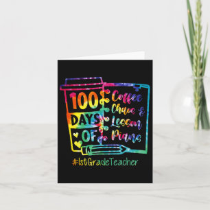 Tarjeta Tintes 100 Días De Café Y Caos Té De Primer Grado