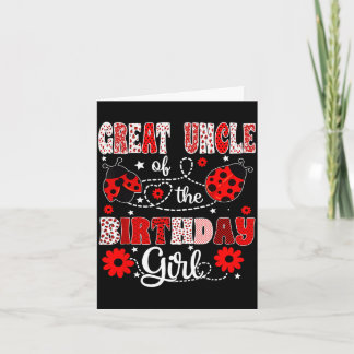 Tarjeta Tío abuelo de la cumpleañera - mariquita familiar