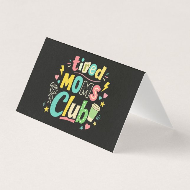 Tarjeta Tired Moms Club Coffee Mom Humor (Anverso)