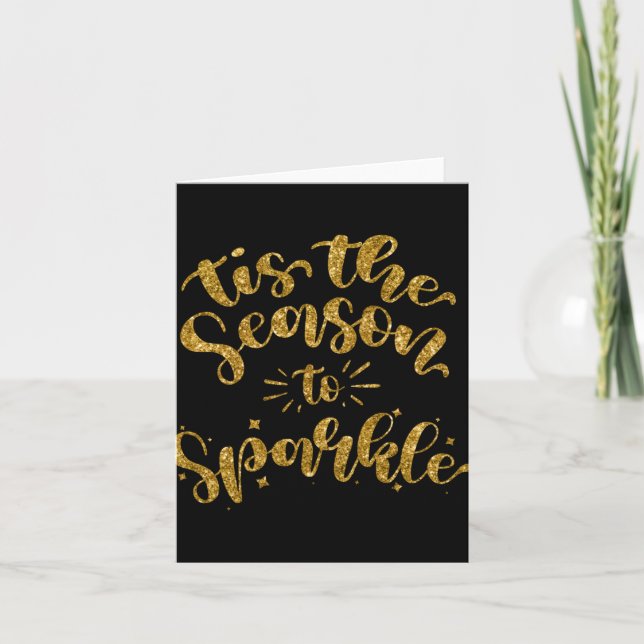 Tarjeta Tis The Season To Sparkle Gold Faux Glitter T Shir (Anverso)