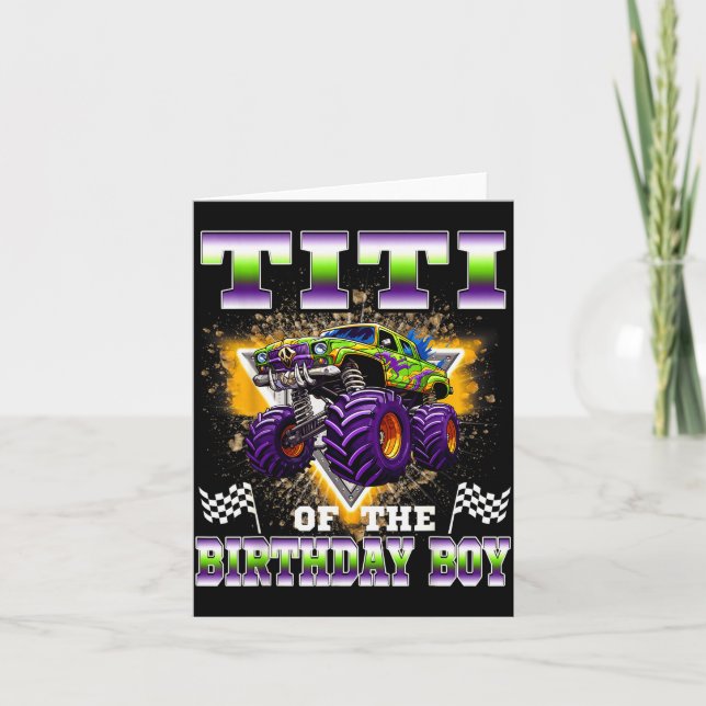 Tarjeta Titi Of The Birthday Boy Monster Truck Birthday Fa (Anverso)