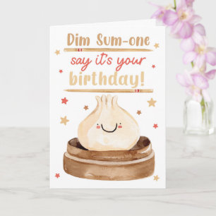 Tarjeta Título: Dim Sum-alguien Dice que es tu Cumpleaños