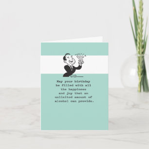 Tarjeta Toda la alegría y felicidad que el alcohol puede p