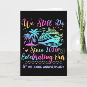 Tarjeta Todavía celebramos nuestro 5º aniversario de bodas