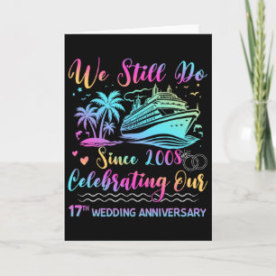 Tarjeta Todavía hacemos 17º aniversario de bodas 17 años c