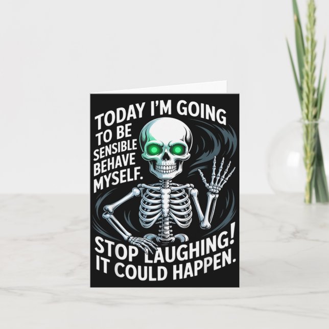 Tarjeta Today I'm Going To Be Sensible And Behave Myself S (Anverso)