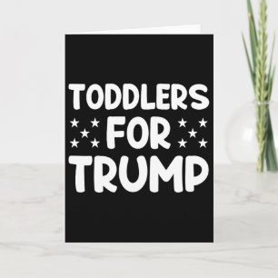 Tarjeta Toddlers Para Trump Presidente De Ee. UU. Elección