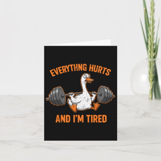 Tarjeta Todo Duele Funny Workout Gym Goose Weightlif (Anverso)