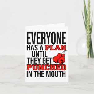 Tarjeta Todo El Mundo Tiene Un Plan Hasta Que Se Los Empuj