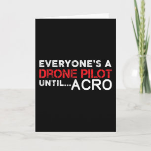 Tarjeta Todo El Mundo Un Piloto De Drones Hasta Acro - Fun