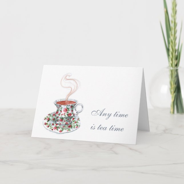 Tarjeta Todo el tiempo es hora del té Slogan de té Cita Ta (Anverso)