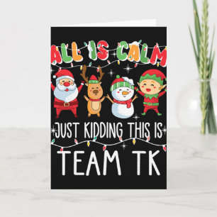 Tarjeta Todo está tranquilo, solo bromeo, esto es Team Tk