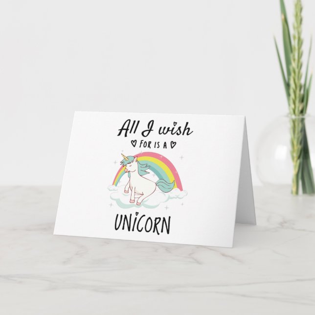 Tarjeta Todo lo que deseo es una Unicornio (Anverso)
