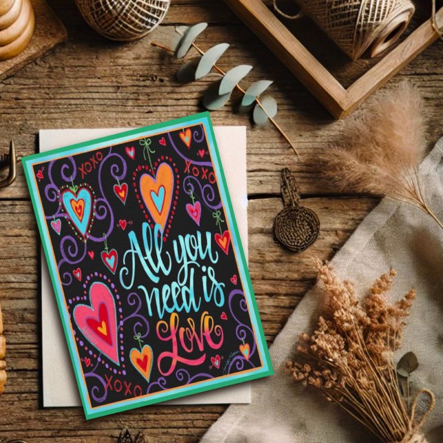 Tarjeta Todo lo que necesitas es amar los corazones divert (Subido por el creador)