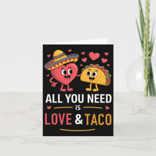 Tarjeta Todo lo que necesitas es amor y taco Cinco De Mayo