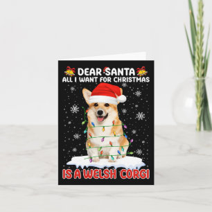 Tarjeta Todo Lo Que Quiero De Los Navidades Es Un Corgi Sa
