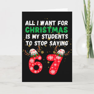 Tarjeta Todo lo que Quiero en Navidad es que Mis Estudiant