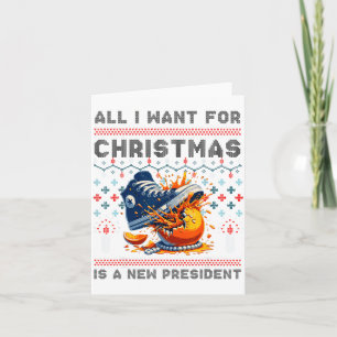 Tarjeta Todo lo que quiero esta Navidad es un nuevo presid