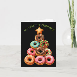 Tarjeta Todo Lo Que Quiero Para Los Navidades Es Donuts Xm