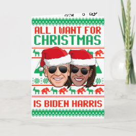 Tarjeta Todo lo que quiero para Navidad es Biden Harris