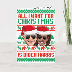 Tarjeta Todo lo que quiero para Navidad es Biden Harris