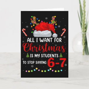 Tarjeta Todo lo que quiero para Navidad es que mis alumnos