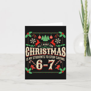 Tarjeta Todo lo que Quiero para Navidad es que mis Alumnos