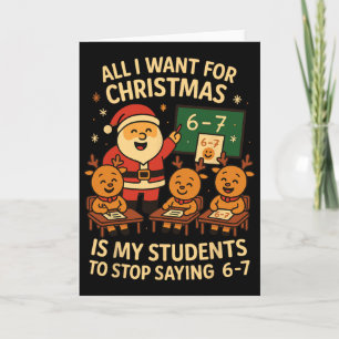 Tarjeta Todo lo que quiero para Navidad es que mis alumnos