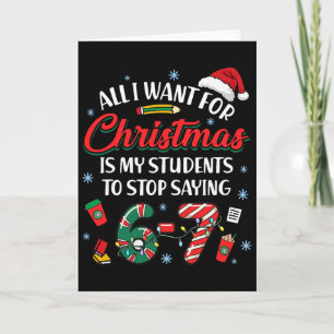 Tarjeta Todo lo que quiero para Navidad es que mis alumnos