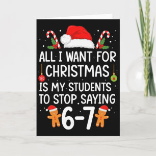 Tarjeta Todo lo que quiero para Navidad es que mis alumnos